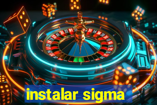 instalar sigma