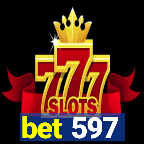 bet 597