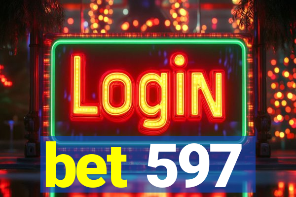 bet 597