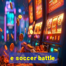 e soccer battle