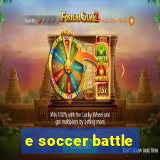 e soccer battle