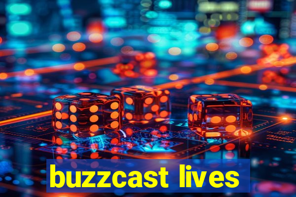 buzzcast lives