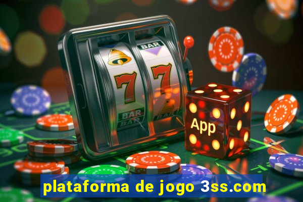 plataforma de jogo 3ss.com