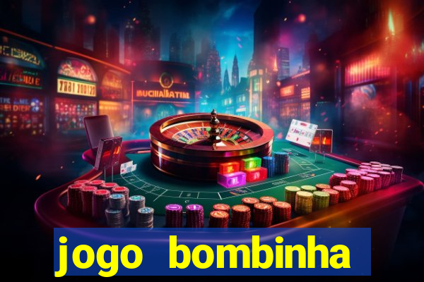 jogo bombinha ganhar dinheiro