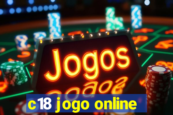 c18 jogo online