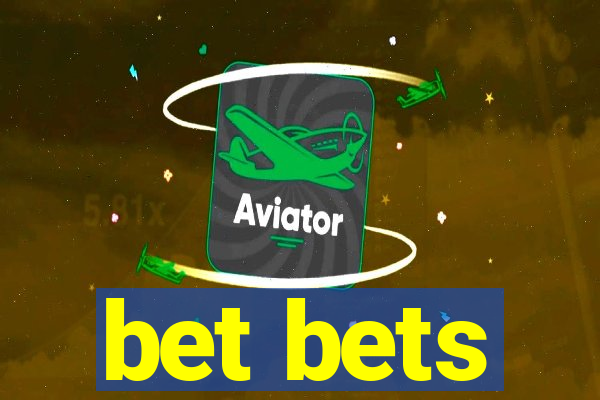 bet bets