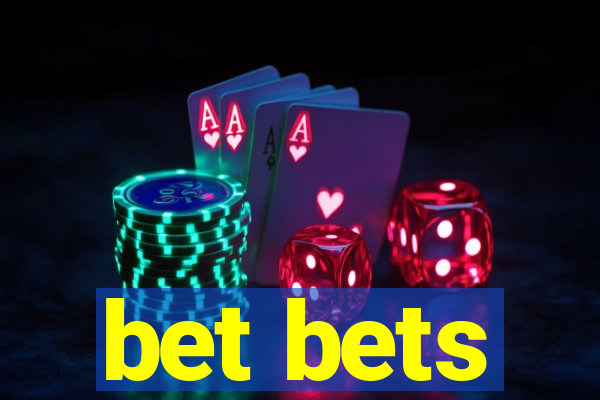 bet bets