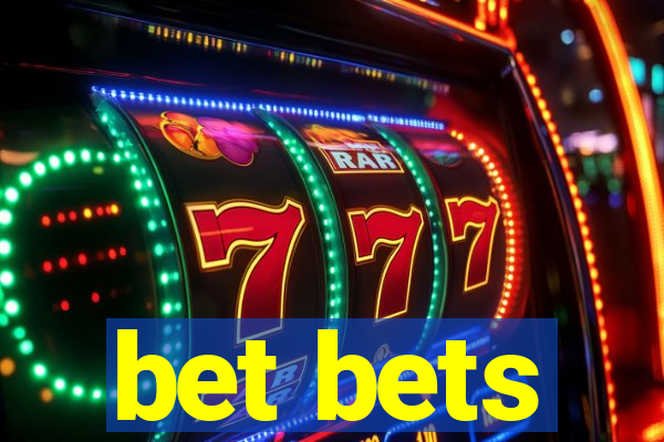 bet bets