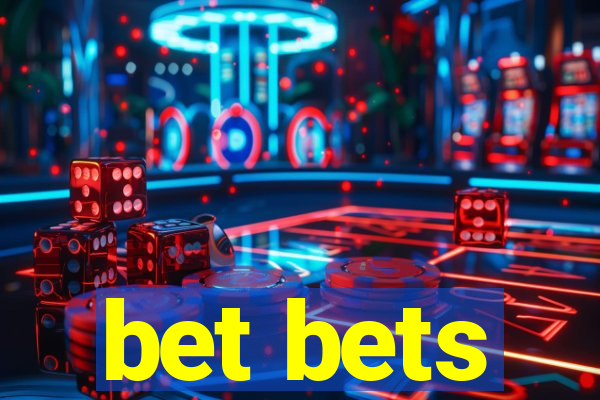 bet bets