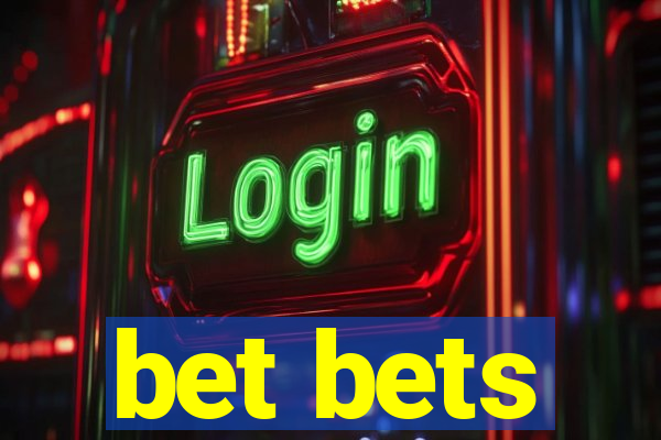 bet bets