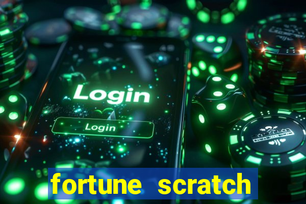 fortune scratch life paga mesmo