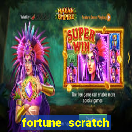 fortune scratch life paga mesmo