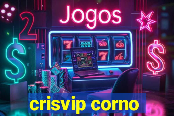 crisvip corno