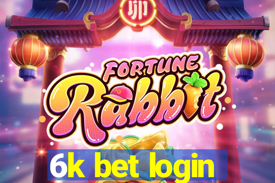 6k bet login