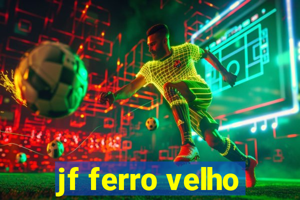 jf ferro velho