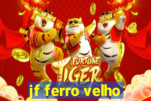 jf ferro velho