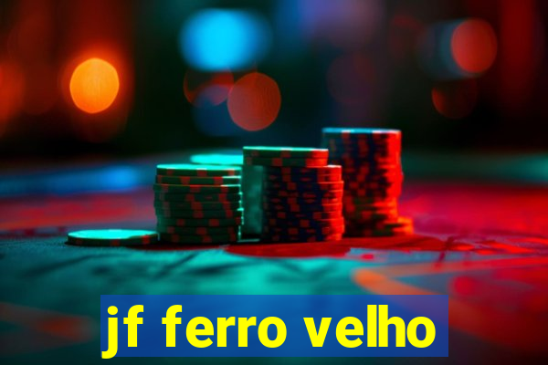 jf ferro velho