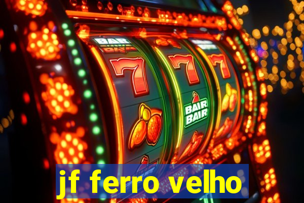 jf ferro velho