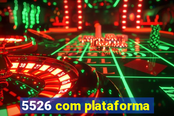 5526 com plataforma