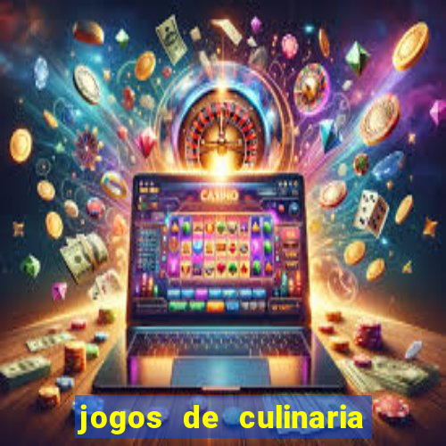 jogos de culinaria da sara