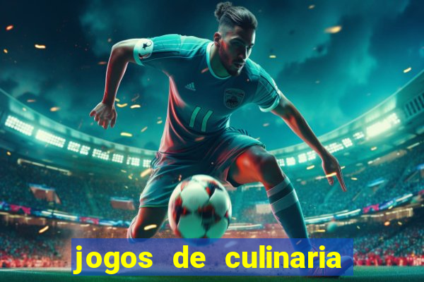 jogos de culinaria da sara