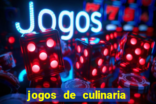 jogos de culinaria da sara