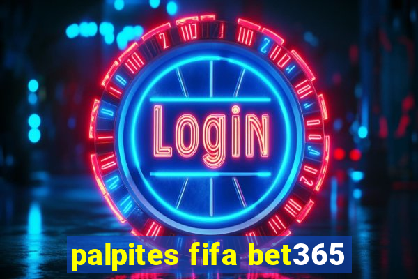 palpites fifa bet365