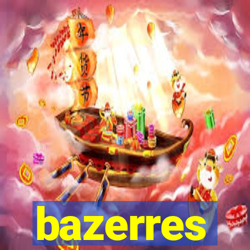 bazerres