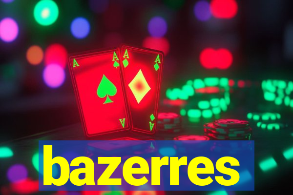 bazerres