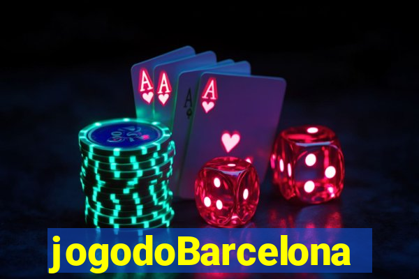 jogodoBarcelona