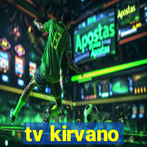 tv kirvano