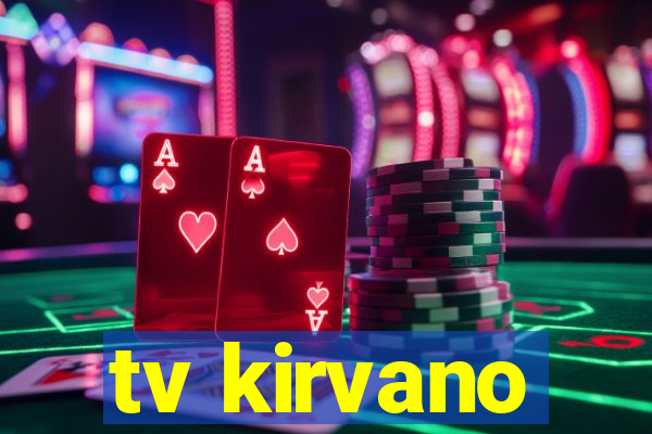 tv kirvano