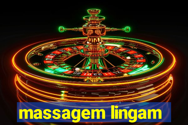 massagem lingam