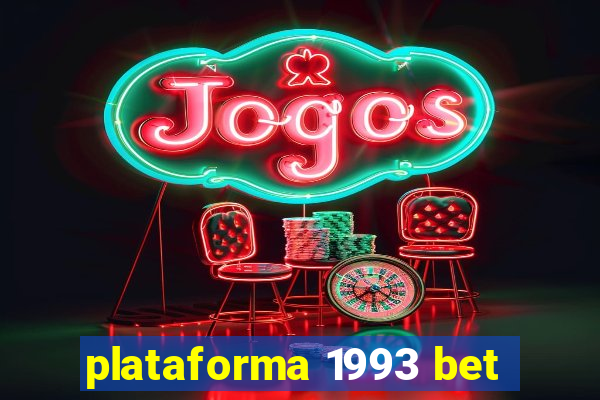 plataforma 1993 bet