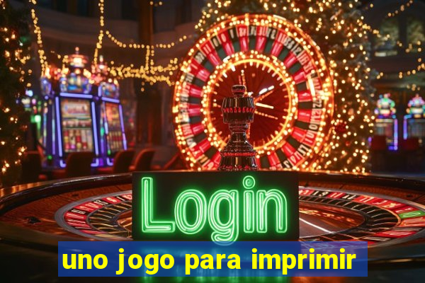 uno jogo para imprimir