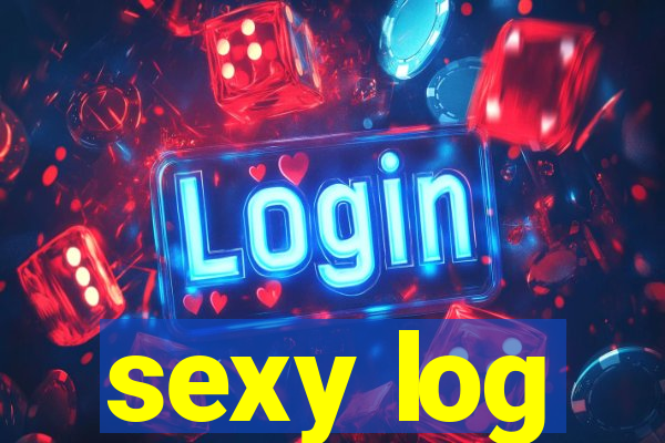 sexy log