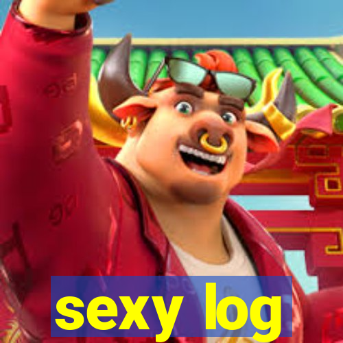 sexy log