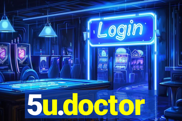 5u.doctor