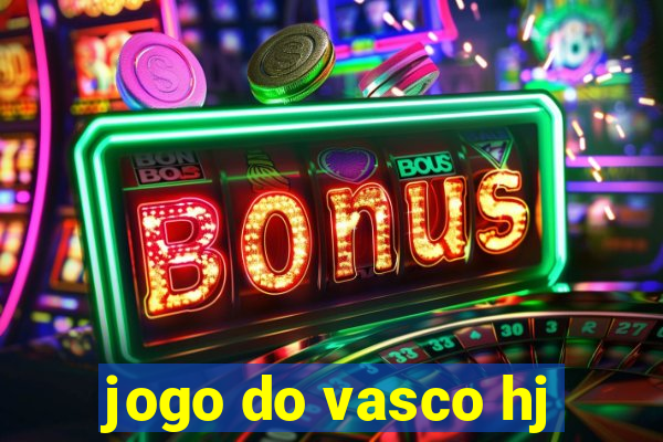 jogo do vasco hj