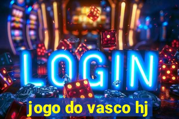 jogo do vasco hj