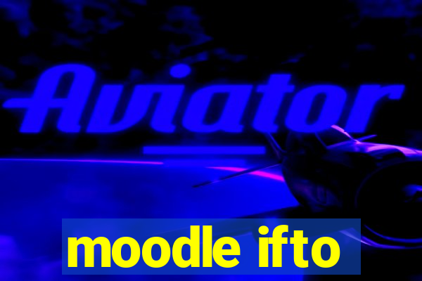 moodle ifto