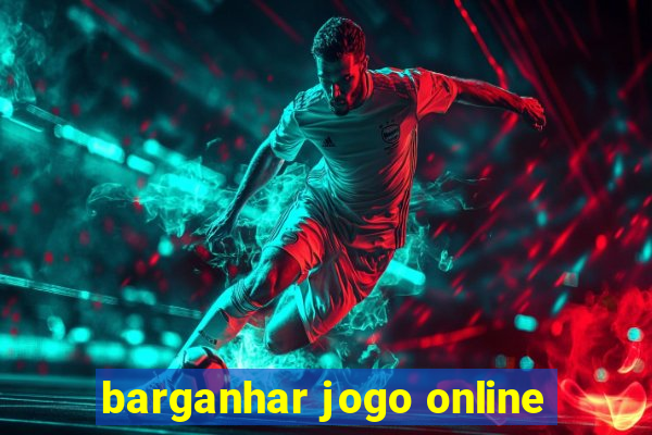 barganhar jogo online