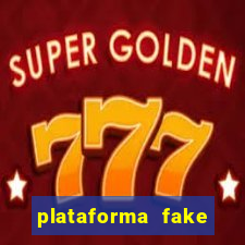 plataforma fake para jogar