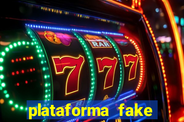 plataforma fake para jogar