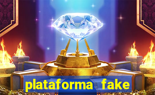 plataforma fake para jogar