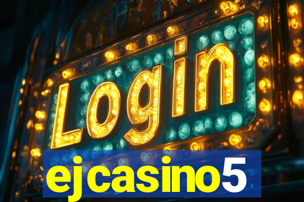 ejcasino5