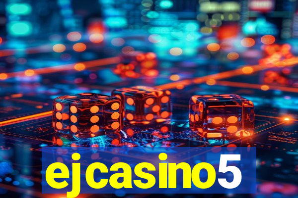 ejcasino5