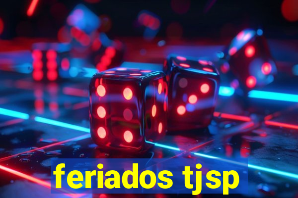 feriados tjsp