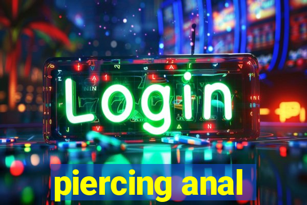 piercing anal