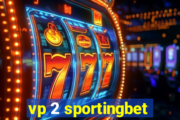 vp 2 sportingbet